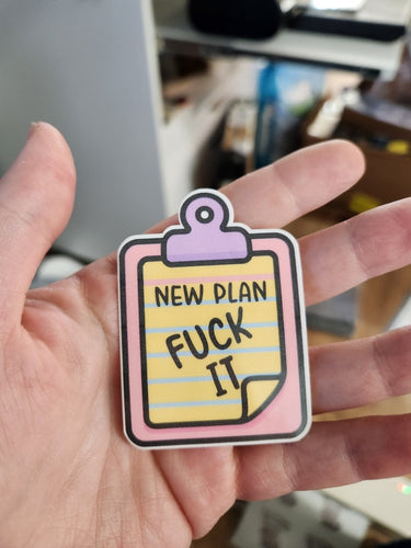 New Plan Fuck It Sticker – Funny Vinyl Laptop & Water Bottle Decal - Sticker - Charm and Char